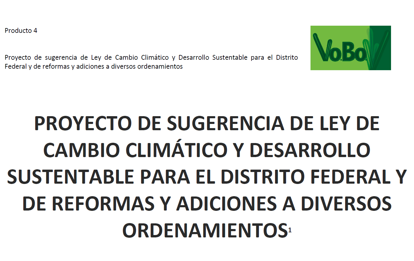 Portada de Proyecto de sugerencia de Ley de cambio climático desarrollo sustentable para el Distrito Federal y de reformas y adiciones a diversos ordenamientos